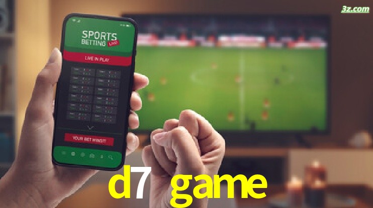 d7 game-Transmissões Ao Vivo e Apostas em Tempo Real